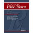 DIZIONARIO ETIMOLOGICO - GRANDE 1802774